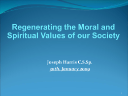 Regenerating the moral and spiritual values of our society