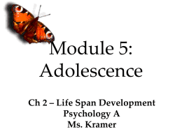 Psych A - Ch 2, Mod 5 Adolescence