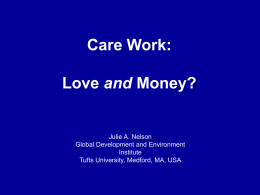 Care Work: Love and Money?