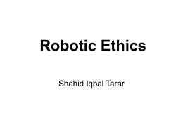 Robotic Ethics