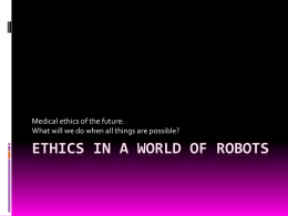 ethics in a world of robots