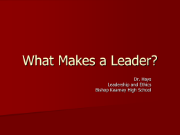 What Makes a Leader? - Bishop Kearney SharePoint