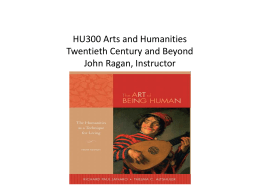 HU300 Arts and Humanities Twentieth Century and Beyond John