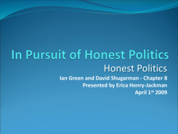 In Pursuit of Honest Politics