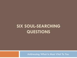 Six Soul-Searching Questions