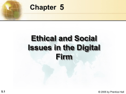 Management Information Systems Chapter 5 Ethical and Social