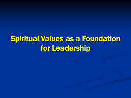 Intro Spiritual values and leadership