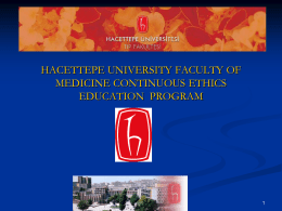Hacettepe University Faculty of Medicine Continuous Ethics