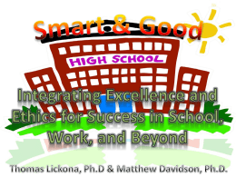 The Principles of a Smart & Good High School are intended to