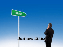 Business Ethics - Philosophy & Ethics