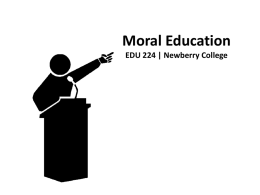 Moral Education - edu224fall2010