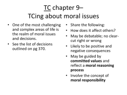 TC chapter 9– TCing about moral issues