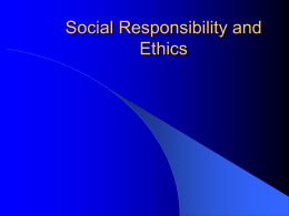 Social Responsibility and Ethics Notes