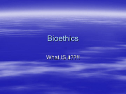 Bioethics PP #1