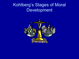 Kohlberg`s Stages of Moral Development