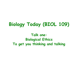 Biology and Ethics