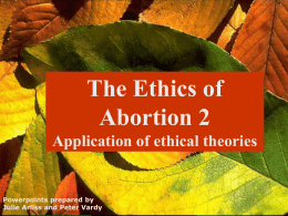 Ethics of Abortion File - St Joseph`s College, Banora Point