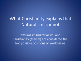 Naturalism vs. Christianity