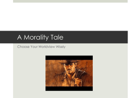 A Morality Tale (Presentation Final)