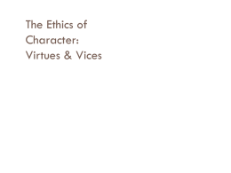 5. Virtue Ethics