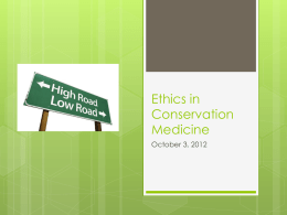 Ethics in Conservation Medicine