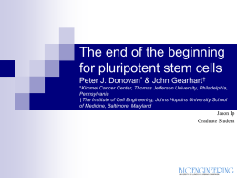 The end of the beginning for pluripotent stem cells Peter