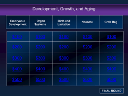 Developement, Growth and Aging