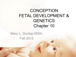 Lecture 1A Genetics Conception Fall 2015 Student`s