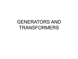 generators and transformers