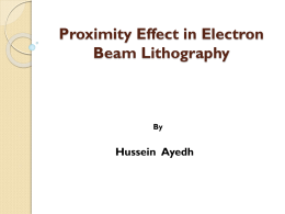Proximity Effect in Electron Beam Lithography By Hussein Ayedh