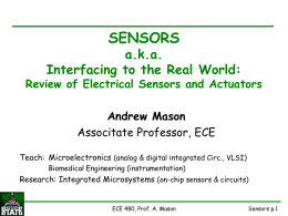 SENSORS a.k.a. Interfacing to the Real World: Review of Electr