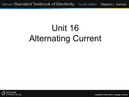 Unit 16* Alternating Current (AC)