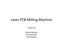 Laser Milling Machine - UCF Department of EECS