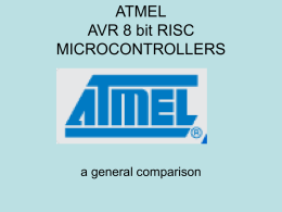 ATMEL MICROCONTROLLERS 8 bit RISC