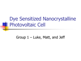 Dye Sensitized Nanocrystalline Photovoltaic Cell