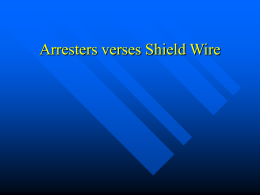 Arresters verses Shield Wire