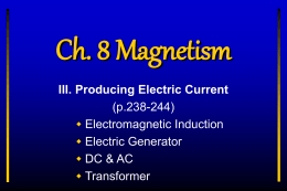 III. Producing Electric Current
