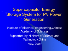 Supercapacitor Energy Storage System for PV Generation