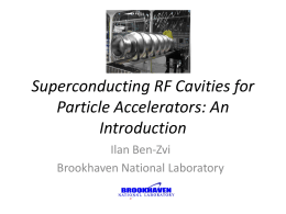 Superconducting RF Cavities for Particle Accelerators: An
