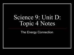 Science 9: Unit D: Topic 4 Notes