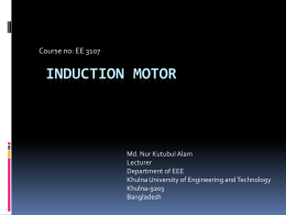 Induction motor - KUET | Khulna University of Engineering