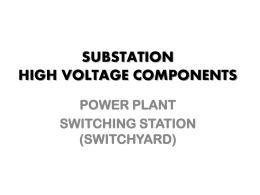 HIGH VOLTAGE COMPONENTS & SUBSTATIONS