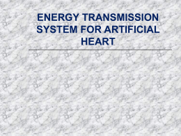 ENERGY TRANSMISSION SYSTEM FOR ARTIFICIAL HEART
