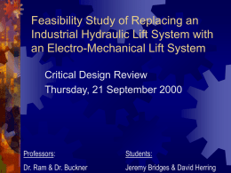 Feasibility Study of Replacing an Industrial Hydraulic