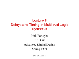 Lecture 4 Delays and Timing