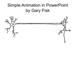 Simple Animation in PowerPoint by Gary Fisk