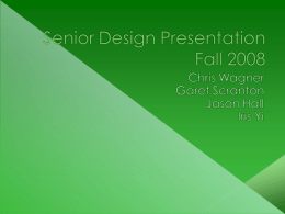Senior Design Presentation Fall 2008