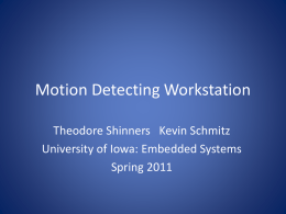 Motion Detecting Workstation