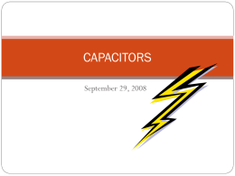 Capacitors - UCF Physics