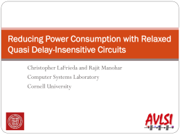 Reducing Power Consumption with Relaxed Quasi Delay